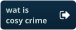 wat is cosy crime
