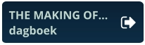 THE MAKING OF…dagboek